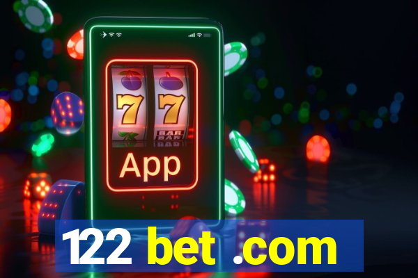 122 bet .com